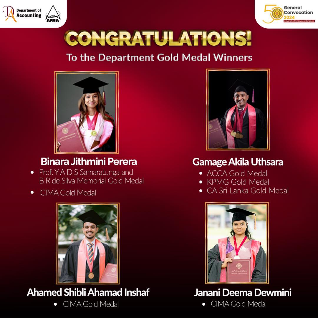 Gold Medal Winners at the 50th Convocation of the University of Sri Jayewardenepura Gold Medal Winners at the 50th Convocation of the University of Sri Jayewardenepura