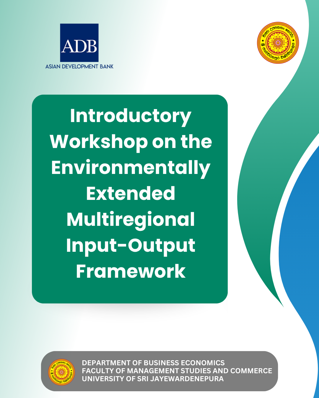 Introductory Workshop on the Environmentally Extended Multiregional Input-Output (EE-MRIOT) Framework
