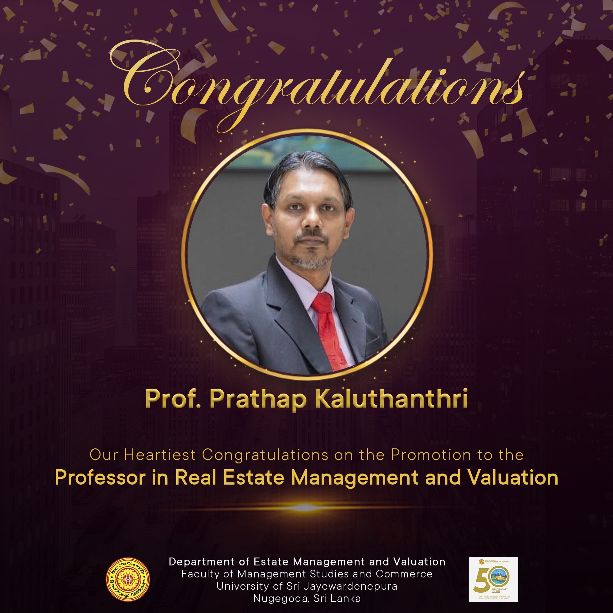 Senior Lecturer Dr. Prathap Kaluthanthri Promoted to Professor in Real Estate Management and Valuation Senior Lecturer Dr. Prathap Kaluthanthri Promoted to Professor in Real Estate Management and Valuation