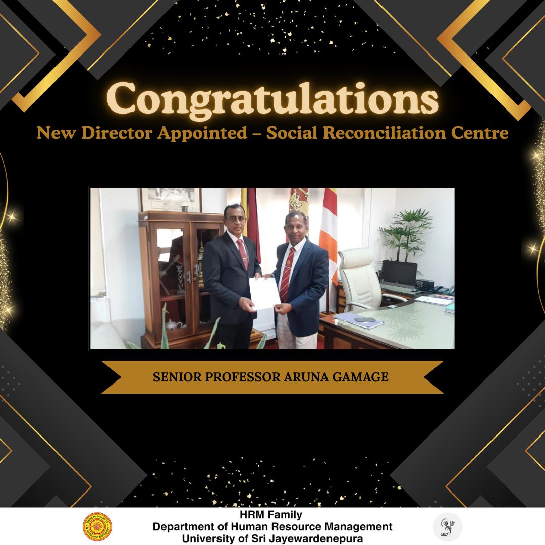 Senior Professor Aruna Gamage Appointed as the Director of Social Reconciliation Centre (SRC)