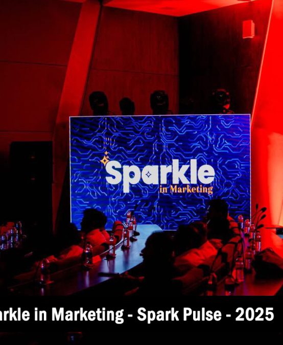 Official Launch of “Sparkle in Marketing” and The Spark Pulse Forum